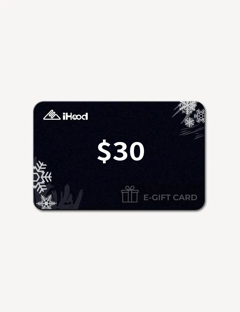 $30 iHood E-GIFT CARD (WILL BE SENT WITHIN ONE WEEK)